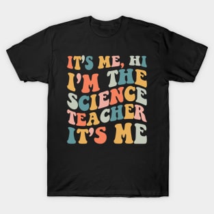 I'm the Science Teacher Funny Retro T-Shirt